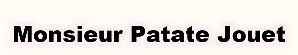 Monsieur Patate Jouet